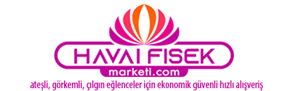 Havai Fişek Marketi - Hızlı, Güvenli, Ekonomik Havai Fişek Marketi!